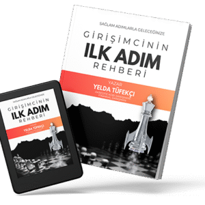 Girişimcinin İlk Adım Rehberi